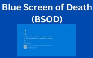 Windows 11 Blue Screen of Death